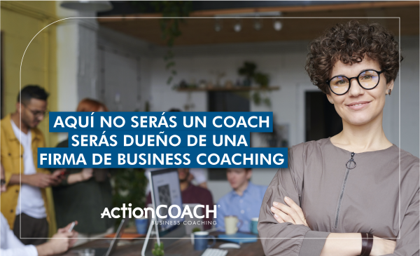 ActionCOACH Iberoamérica te entrega todas las herramientas para que seas dueño de tu tiempo