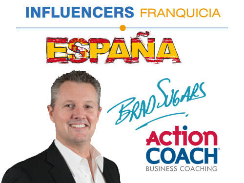 ¡ActionCOACH y su fundador Brad Sugars son reconocidos como influencers de franquicias en España!